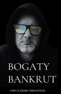 Okładka książki Bogaty bankrut