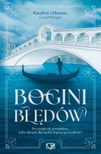 Bogini błędów. Por la trama. Autor: Karolina Urbaniec. Multiszop.pl Okładka książki Bogini błędów. Por la trama