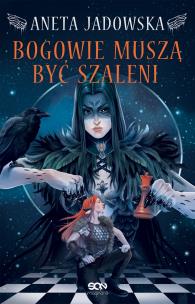 Okładka książki Bogowie muszą być szaleni (Wydanie III)