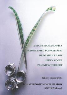 Okładka książki Bohaterowie moich filmów. Spotkania cd.