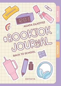 BookTok Journal. Back to School. Autor: Agata Gładysz. Multiszop.pl Okładka książki BookTok Journal. Back to School