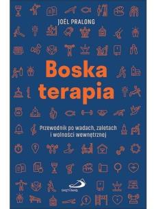 Okładka książki Boska terapia. Przewodnik po wadach, zaletach i...