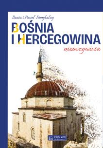 Okładka książki Bośnia i Hercegowina nieoczywista