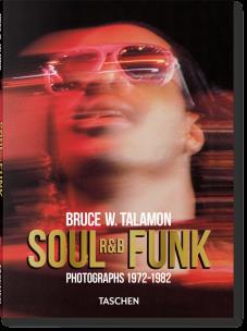 Opakowanie Bruce W. Talamon. Soul. R&B. Funk. Photographs 1972–1982