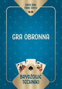 Okładka książki Brydżowe techniki. Gra obronna
