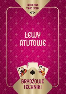 Okładka książki Brydżowe techniki. Lewy atutowe