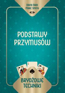 Okładka książki Brydżowe techniki. Podstawy przymusów