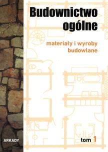 Okładka książki Budownictwo ogólne T.1