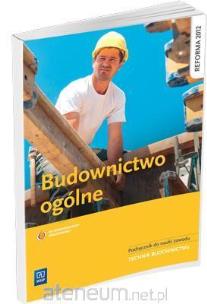Budownictwo ogólne. Autor: Popek Mirosława, Wapińska Bożenna. Multiszop.pl Okładka książki Budownictwo ogólne
