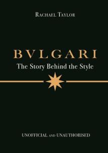 Okładka książki Bulgari: The Story Behind the Style