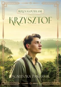 Okładka książki Burza na Podlasiu Tom 2 Krzysztof