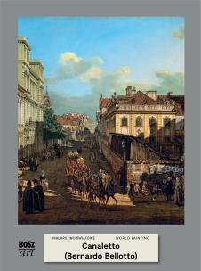 Okładka książki Caneletto (Bernardo Belotto). Malarstwo światowe