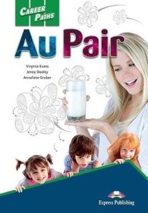 Career Paths: Au Pair SB + DigiBook. Autor: Evans Virginia, Gruber Annaliese. Multiszop.pl Okładka książki Career Paths: Au Pair SB + DigiBook