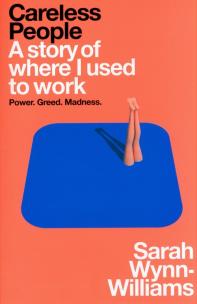 Okładka książki Careless People. A story of where I used to work wer. angielska