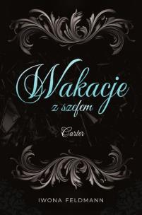 Okładka książki Carter. Wakacje z szefem. Tom 2