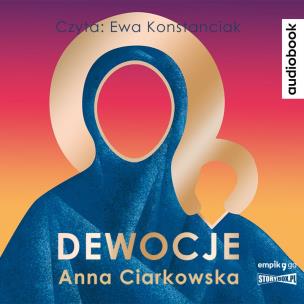 CD MP3 Dewocje. Autor: Anna Ciarkowska. Multiszop.pl Okładka książki CD MP3 Dewocje