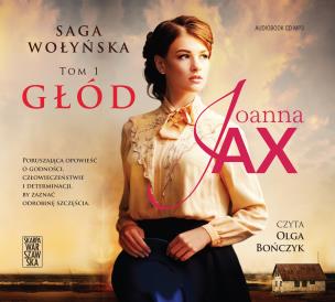 Okładka książki CD MP3 Saga wołyńska. Głód