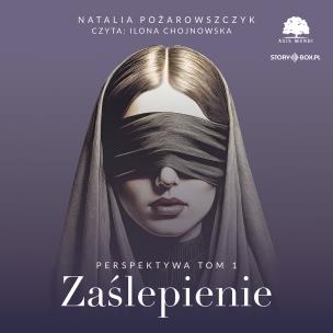 Okładka książki CD MP3 Zaślepienie. Perspektywa. Tom 1