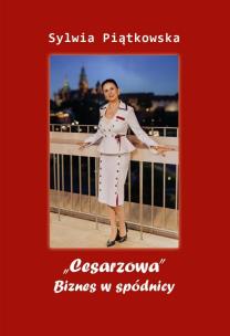 Okładka książki Cesarzowa''. Biznes w spódnicy