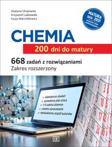 Okładka książki CHEMIA 200 dni do matury. 668 zadań z rozwiązaniami. Zakres rozszerzony