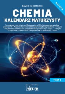 Okładka książki Chemia Kalendarz Maturzysty T.1