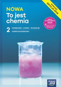 Chemia LO 2 To jest chemia podr ZR 2025. Autor: Litwin Maria, Styka-Wlazło Szarota, Szymońska Joa. Multiszop.pl Okładka książki Chemia LO 2 To jest chemia podr ZR 2025