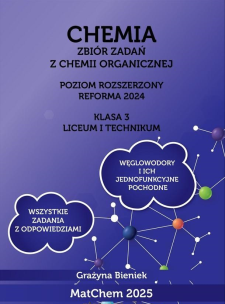 Chemia Zb. zadań 3 LO i technikum PR. Autor: Grażyna Bieniek. Multiszop.pl Okładka książki Chemia Zb. zadań 3 LO i technikum PR