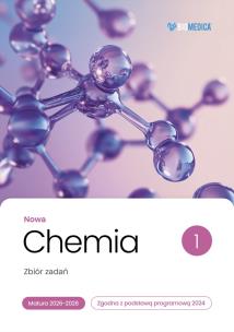 Chemia zbiór zadań matura 2026-2028 tom 1. Autor: Karol Dudek-Różycki, Michał Płotek, Tomasz Wichur. Multiszop.pl Okładka książki Chemia zbiór zadań matura 2026-2028 tom 1