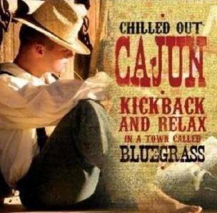 Okładka książki Chilled Out Cajun CD