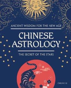 Okładka książki Chinese Astrology. The Secret of the Stars