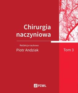 Chirurgia naczyniowa Tom 3. Autor: Andziak Piotr. Multiszop.pl Okładka książki Chirurgia naczyniowa Tom 3