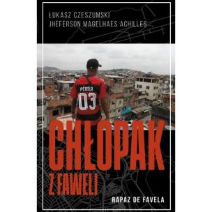 Okładka książki Chłopak z Faweli