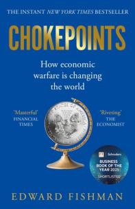 Okładka książki Chokepoints. How Economic Warfare is Changing the World