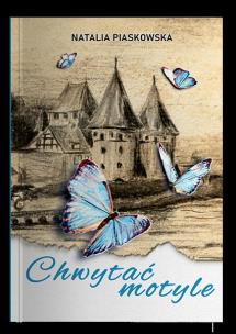 Okładka książki Chwytać motyle