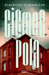 Okładka książki Ciemne pola