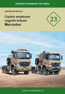 Okładka książki Ciężkie wojskowe ciągniki kołowe Mercedes