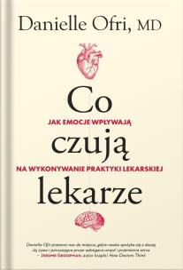 Okładka książki Co czują lekarze