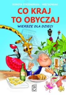Okładka książki Co kraj, to obyczaj. Wiersze dla dzieci (dodruk 2014)
