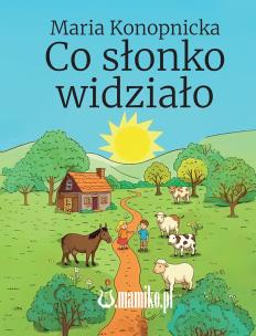 Okładka książki Co słonko widziało