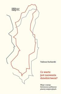 Okładka książki Co warte jest nazwania dziedzictwem?