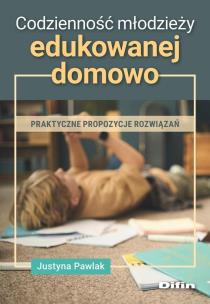 Okładka książki Codzienność młodzieży edukowanej domowo