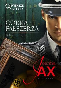 Okładka książki Córka fałszerza. Tom 2 (większe litery)