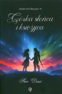 Okładka książki Córka słońca i księżyca