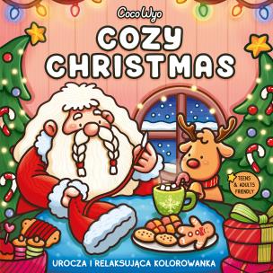 Cozy Christmas. Urocza i relaksująca kolorowanka. Autor: Coco Wyo. Multiszop.pl Okładka książki Cozy Christmas. Urocza i relaksująca kolorowanka