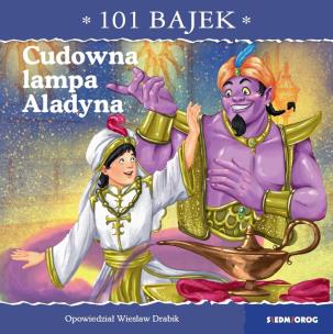 Cudowna lampa Aladyna. 101 bajek. Autor: Drabik Wiesław. Multiszop.pl Okładka książki Cudowna lampa Aladyna. 101 bajek