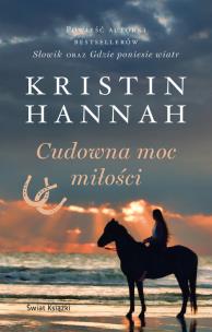 Cudowna moc miłości. Autor: Hannah Kristin. Multiszop.pl Okładka książki Cudowna moc miłości