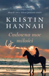 Cudowna moc miłości. Autor: Hannah Kristin. Multiszop.pl Okładka książki Cudowna moc miłości