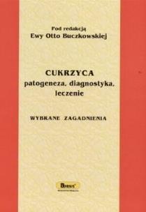 Okładka książki Cukrzyca. Patogeneza, diagnostyka, leczenie