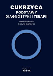Okładka książki Cukrzyca - Podstawy diagnostyki i terapii