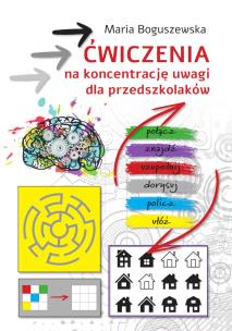 Okładka książki Ćwiczenia na koncentrację uwagi dla przedszkolaków